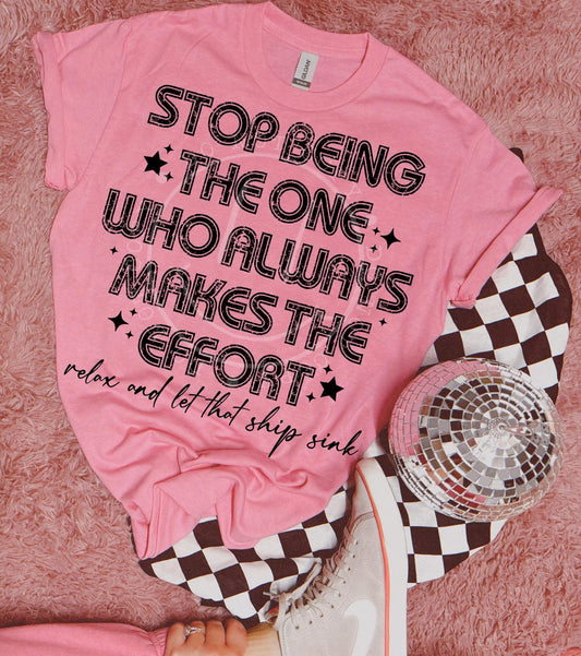 Stop being the one who