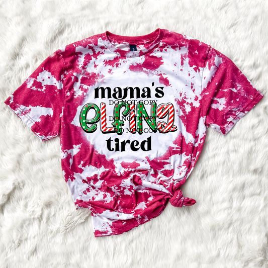 Mamas elfing tired