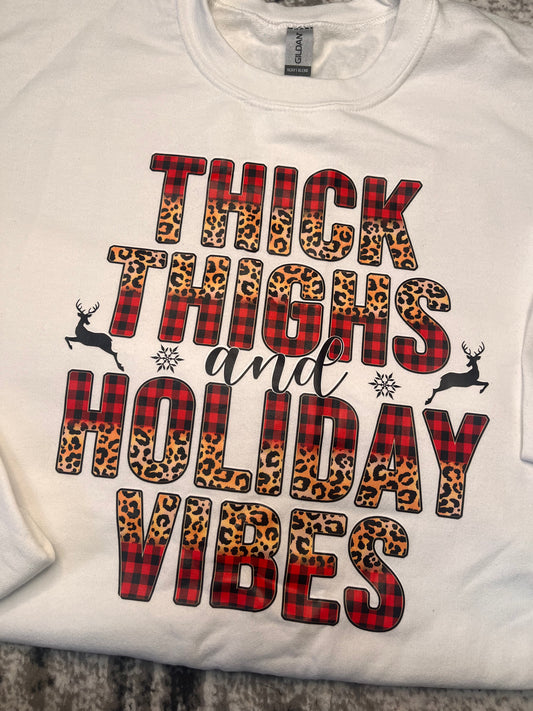 Thick thighs and holiday vibes crewneck  2XL