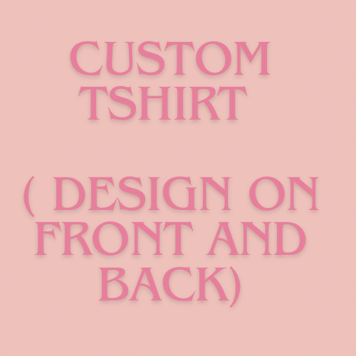 Custom T-Shirt