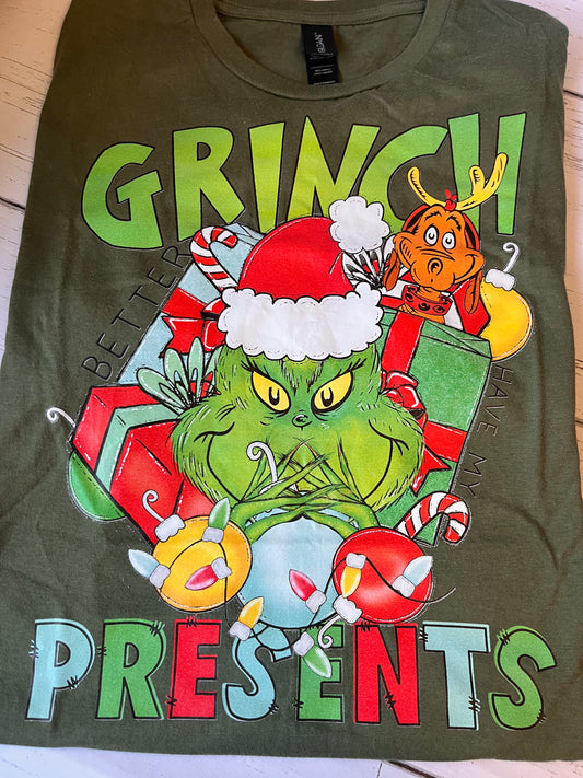 Better have my presents   T-SHIRT