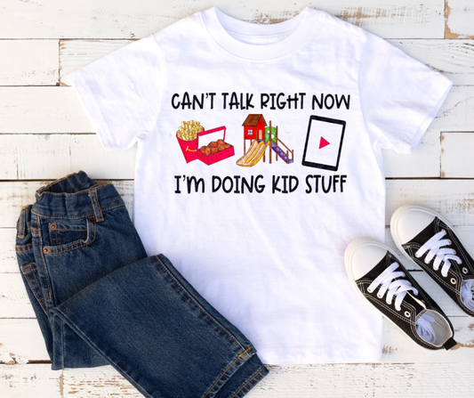 cant talk right now im doing kid stuff