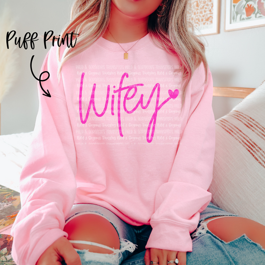 Copy of WIFEY PUFF PRINT PINK -  TSHIRT