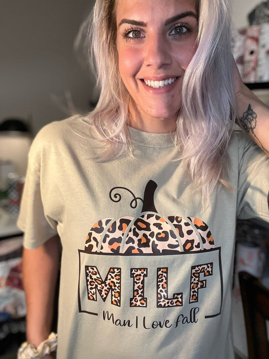 MILF MAN I LOVE FALL - dreamydesignsss