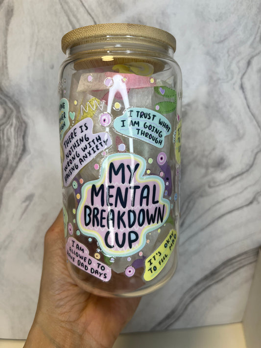 Mental breakdown cup
